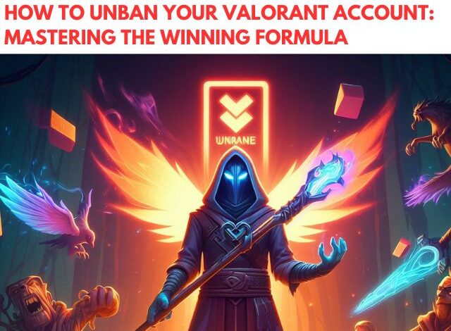 How to Unban Your Valorant Account