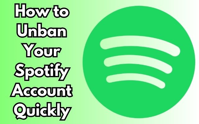 How to Unban Your Spotify Account