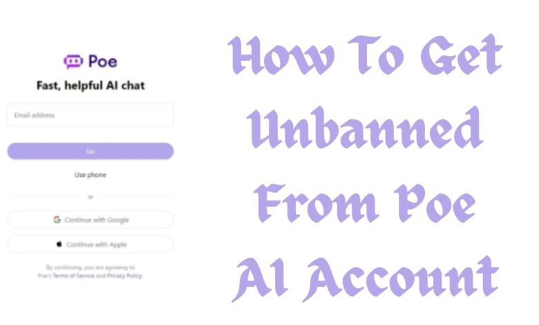 How To Get Unbanned From Poe AI Account