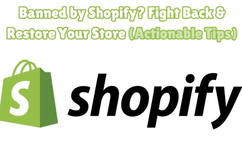 Unbanned from Shopify